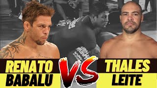 Renato Babalu Sobral vs Thales Leite Grappling Match [upl. by Adnilav]