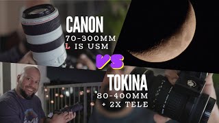 Canon 70300mm L IS vs Tokina 80400mm Super Telephoto Zoom Lens [upl. by Monie]