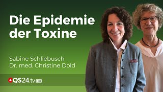 Toxinbelastung Die stille Epidemie in unserer modernen Gesellschaft  Erfahrungsmedizin  QS24 [upl. by Andreana633]