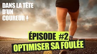 Optimiser sa foulée en 4 étapes  Dans la Tête dun Coureur [upl. by Harwin]