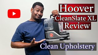 Hoover CleanSlate XL Review  Cleaning Upholstery and Carpet [upl. by Htiekram]