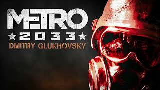 METRO 2033 Audiobook Post Apocalyptic Novel by Dmitry Glukhovsky [upl. by Dlnaod]