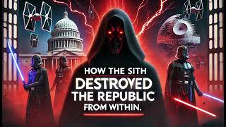 How the Sith Masterminded the Fall of the Republic [upl. by Darline]