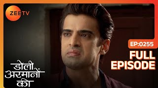 Samrat का बिगड़ा मानसिक संतुलन  Doli Armaanon Ki  Full Ep 255  ZEE TV [upl. by Nileek147]