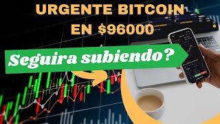 Urgente ¡Bitcoin en 96000 ¿Seguirá Subiendo Criptomonedas XRP ADA HBAR [upl. by Revkah]