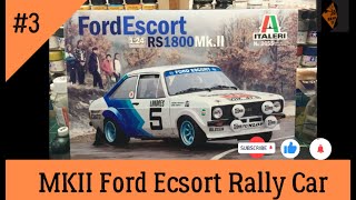 Episode 3 of my Italeri 124th Ford Escort RS1800 MKII [upl. by Assilym]