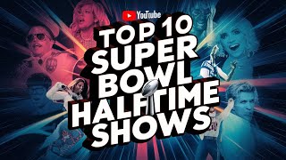 Top 10 Super Bowl Halftime Shows That Made History [upl. by Sinaj]