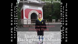 Jincheng Zhang  Sanitation If You Can Understand Me Official Instrumental Background Music [upl. by Reniar227]