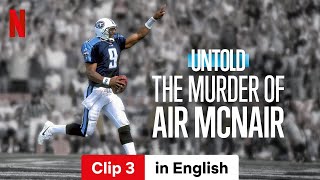 Untold The Murder of Air McNair Clip 3  Trailer in English  Netflix [upl. by Miarhpe]