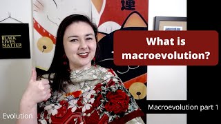 What is macroevolution [upl. by Wilcox519]