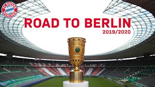 All DFBPokal Matches and Highlights 201920  FC Bayerns Road to Berlin [upl. by Ramiah527]