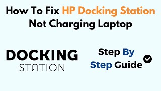 How To Fix HP Docking Station Not Charging Laptop [upl. by Nwahsel]