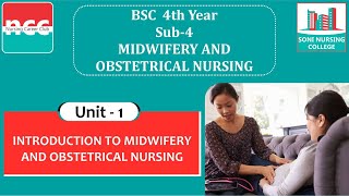 BSC  441  INTRODUCTION TO MIDWIFERY AND OBSTETRICAL NURSING [upl. by Tana]