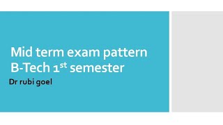 Mid term exam pattern  BTech first sem [upl. by Callas]