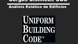 Cargas Sísmicas por Norma UBC para Análisis Estático de Edificios ubc [upl. by Ylrebmi]