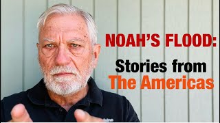 Do Native Americans Remember Noahs Flood Suppressed Global Flood Stories Part 4 [upl. by Cirdnek]