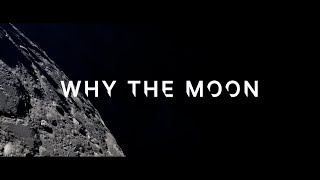 Why the Moon [upl. by Cartwright]