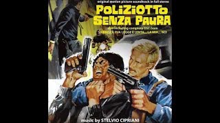 Poliziotto Senza Paura 1977 Colonna Sonora  Stelvio Cipriani [upl. by Mccurdy]