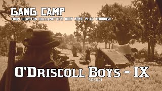 ODriscoll Boys Gang Camp  IX Dewberry Creek RDRII [upl. by Poland]