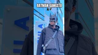 BATMAN GANGSTA [upl. by Raama]