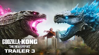 Godzilla x Kong  The New Empire  Trailer 3 NEW [upl. by Akkin]