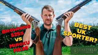 Best UK Sporter 2024 Browning 525 v MK38 Sporter Eastfield Gunroom review [upl. by Letreece437]