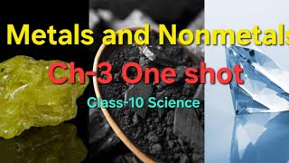 Ch3  Metals and Nonmetals  Class 10 science [upl. by Benyamin]