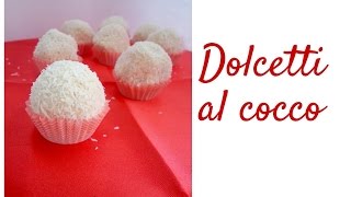 Dolcetti al cocco [upl. by Ydissahc99]