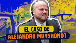 El caso de Alejandro Muyshondt se deberia de Investigar [upl. by Gaves]