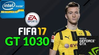 GT 1030 Fifa 17 Gaming 2017 [upl. by Aggri]