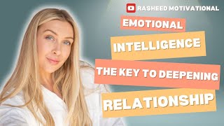 Emotional Intelligence The key to Deepening relationship [upl. by Sella]