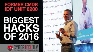 CYBERTECH 2017 ▶︎ The Biggest Hacks of 2016 with Nadav Zafrir [upl. by Pfaff]