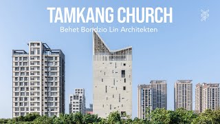 Tamkang Church A union of the ordinary and the sacred [upl. by Ajnot]