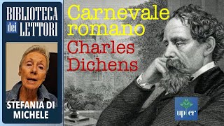 BdL  Carnevale romano di Charles Dickens letto da Stefania Di Michele [upl. by Cummins]