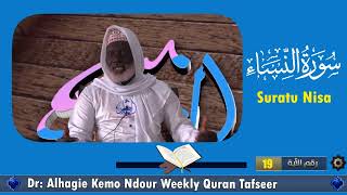 Dr Alhagie Kemo Ndour Weekly TafsirulQuran Suratu Nisa 10 from Ayah 20 [upl. by Nnahaid]