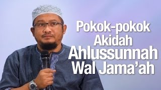 Ceramah Agama Pokokpokok Akidah Ahlussunnah wal Jamaah  Ustadz Abdullah Taslim MA [upl. by Volny]