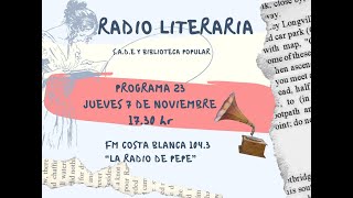 RADIO LITERARIA PROGRAMA 23  7 de Noviembre de 2024 [upl. by Etnaud402]