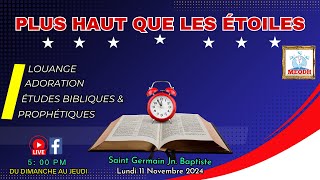 Plus Haut que les Etoiles Etude de l’Esprit de prophétie Saint Germain Jn Baptiste 111124 [upl. by Lim431]