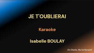 JE TOUBLIERAI KARAOKE ISABELLE BOULAY [upl. by Asilenna]