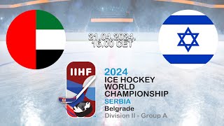 IIHF World Championship D2A  UAE  Israel [upl. by Elery]