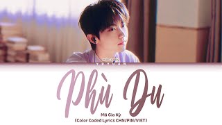 Vietsub Phù Du 《蜉蝣》  Mã Gia Kỳ【TNT时代少年团】Color Coded Lyrics [upl. by Koeppel]