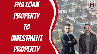 How to Turn FHA Loan Property to Investment Property  House Hacking [upl. by April]