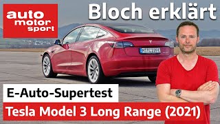 Top oder Flop Das Tesla Model 3 LR 2021 im ElektroautoSupertest  Bloch erklärt 136  ams [upl. by Deva]