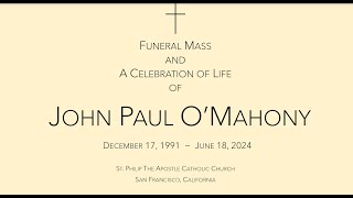 Funeral Mass and Celebration of Life for John Paul OMahony June 22 2024 San Francisco California [upl. by Lull]