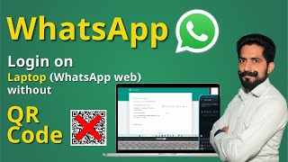 How to Login WhatsApp Web without scan QR Code on Laptop [upl. by Rehpotsrik]