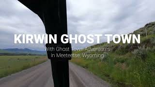 Best Hidden Wyoming Adventure  Kirwin Ghost Town Adventures in Meeteetse [upl. by Addy]