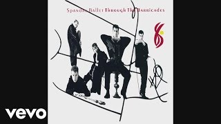 Spandau Ballet  Snakes and Lovers Audio [upl. by Adah]