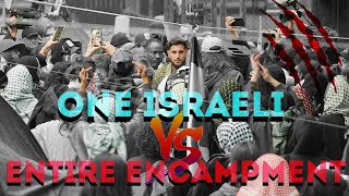 One Jew Vs ENTIRE Encampment [upl. by Furmark691]