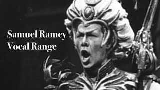 Samuel Ramey’s Vocal Range [upl. by Ytsenoh]