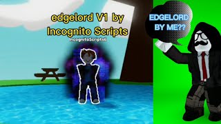 Slap Battles  Edgelord V1 by Incognito Scripts [upl. by Nerraf]